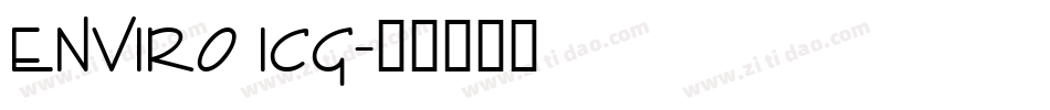 Enviro ICG字体转换